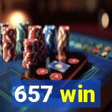 657 win